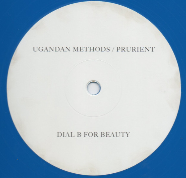 Ugandan Methods / Prurient - Dial B For Beauty | Downwards (DNAM 1)