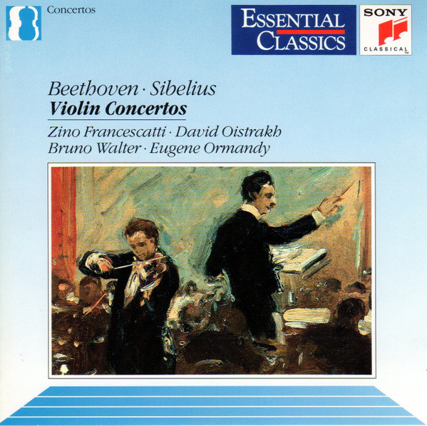 Ludwig van Beethoven - Jean Sibelius , Zino Francescatti , David Oistrach , Bruno Walter , Eugene Ormandy - Violin Concertos | Sony Classical (SBK 47659) Ludwig van Beethoven - Jean Sibelius , Zino Francescatti , David Oistrach , Bruno Walter , Eugene Ormandy - Violin Concertos | Sony Classical (SBK 47659)