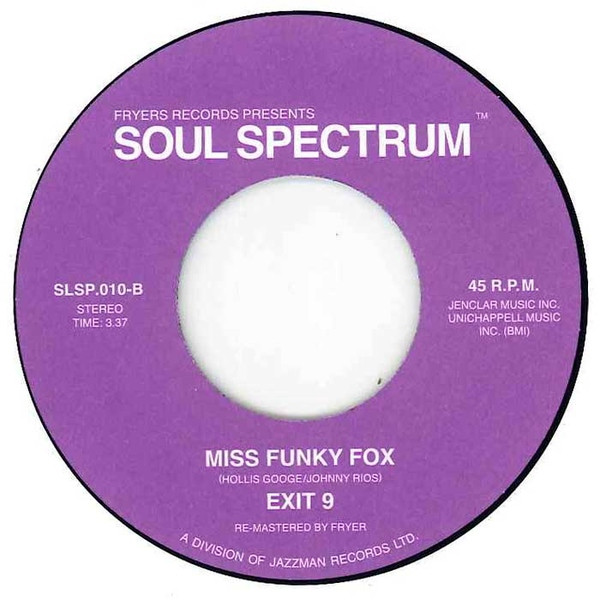 Exit 9 - I Love You! Love You Completely / Miss Funky Fox | Soul Spectrum (SLSP.010) - 2 Exit 9 - I Love You! Love You Completely / Miss Funky Fox | Soul Spectrum (SLSP.010) - 2