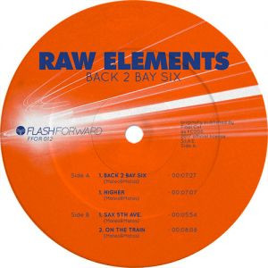 Raw Elements - Back 2 Bay Six | Final Cut (FC006) - 2 Raw Elements - Back 2 Bay Six | Final Cut (FC006) - 2