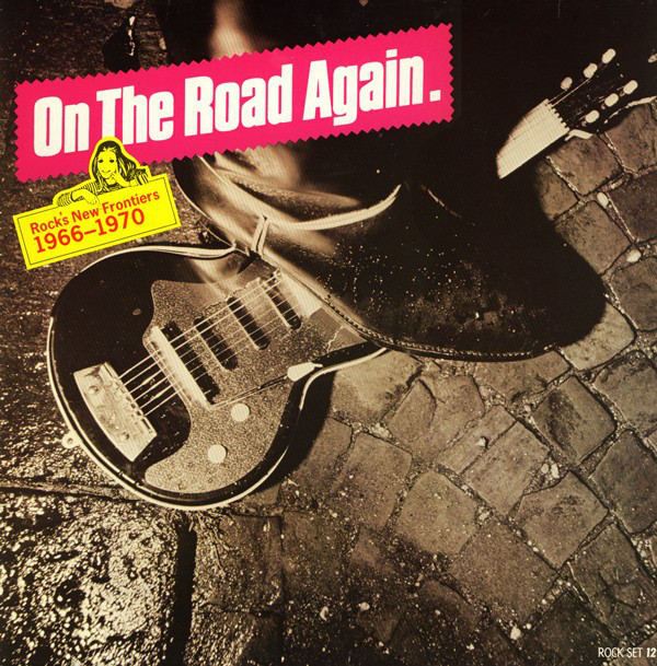 Various - On The Road Again. Rock's New Frontiers 1966-1970 | Capitol Records (11C 078-78040) - main