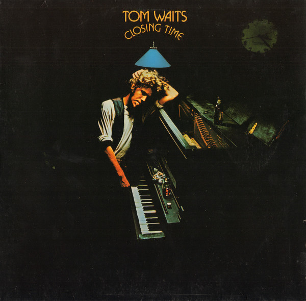 Tom Waits - Closing Time | Asylum Records (AS 53 030)