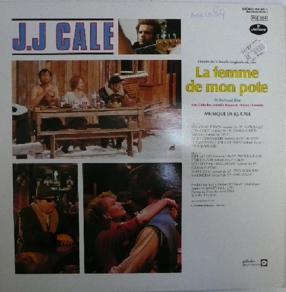 J.J. Cale - La Femme De Mon Pote (Extraits De La Bande Originale Du Film) | Mercury (814 401-1) - 2