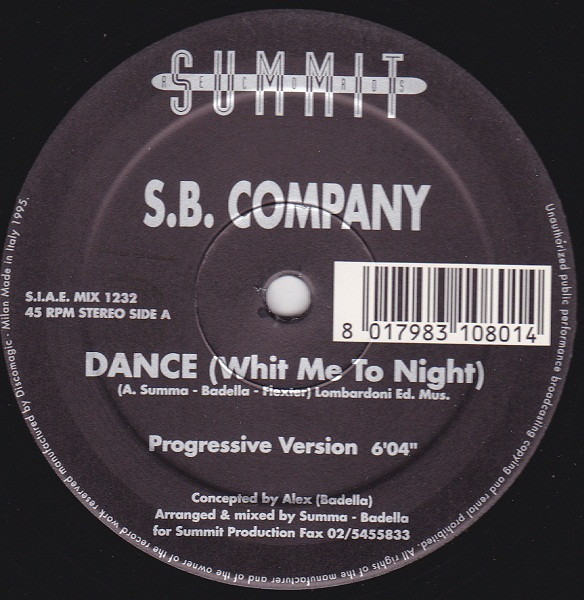 S.B. Company - Dance (Whit Me To Night) | Summit Records (MIX 1232)