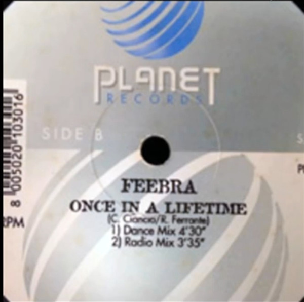 Feebra - Once In A Lifetime | Planet Records (PL003)