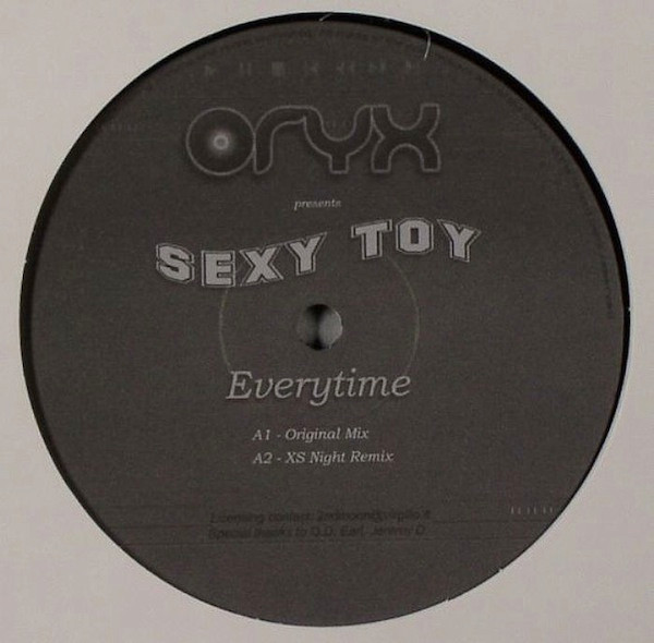 Sexy Toy - Everytime | Oryx Music (ORYX001) - 2