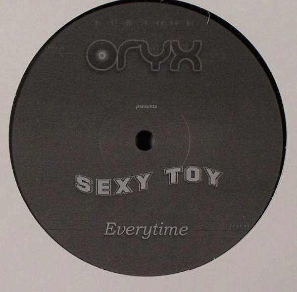 Sexy Toy - Everytime | Oryx Music (ORYX001) - main