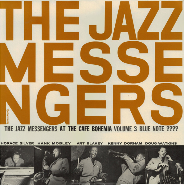 Art Blakey & The Jazz Messengers - At The Cafe Bohemia Volume 3 | Blue Note (DY-5805-01)