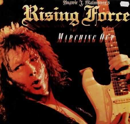 Yngwie J. Malmsteen's Rising Force - Marching Out | Polydor (825 733-1) - main
