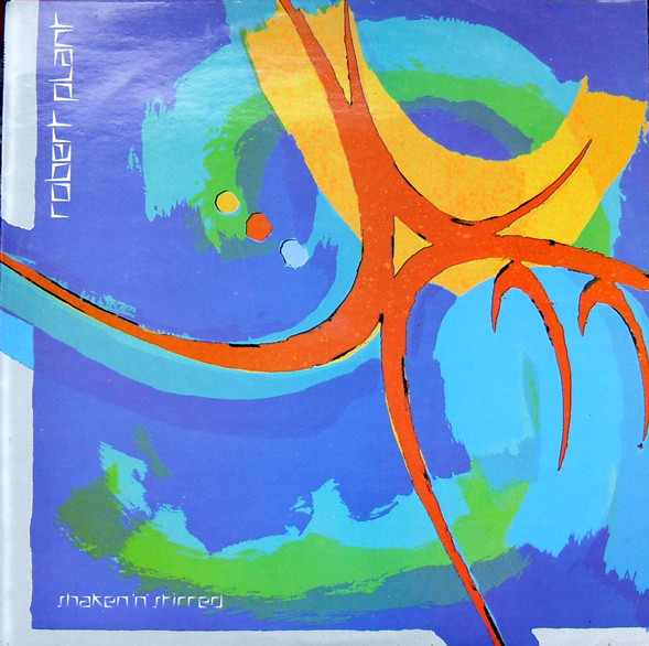Robert Plant - Shaken 'N' Stirred | Es Paranza Records (756 79-0265-1) - main