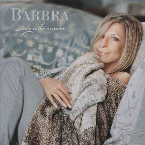 Barbra Streisand - Love is the Answer | Columbia (88697 43354 2) - main
