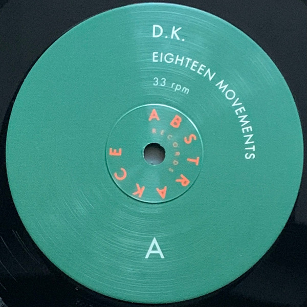 D.K. - Eighteen Movements | Abstrakce Records (ABST 022) - 4