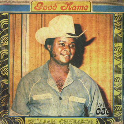 William Onyeabor - Good Name | Wilfilms Records (WLP 030)