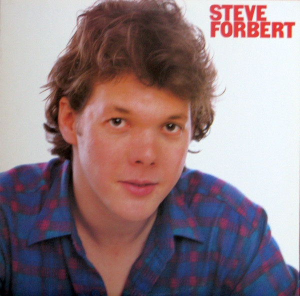 Steve Forbert - Steve Forbert | Epic (EPC 85297)