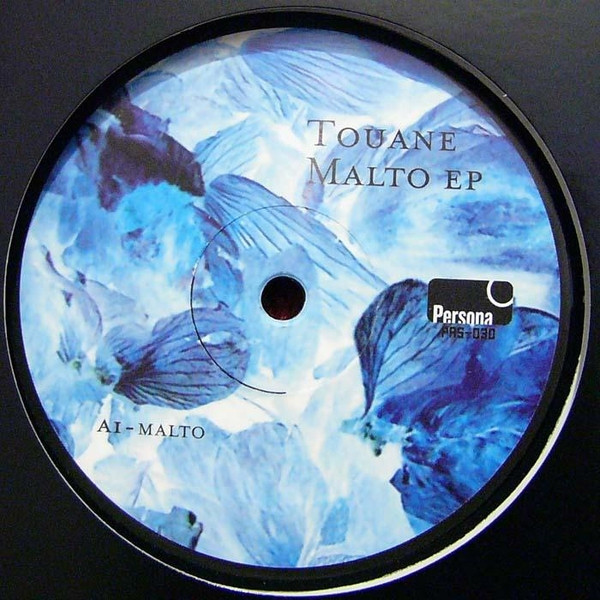 Touane - Malto EP | Persona Records (PRS-030)