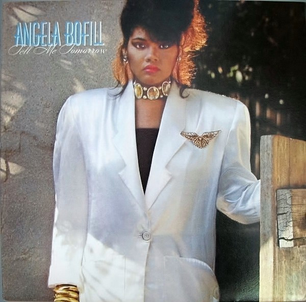 Angela Bofill - Tell Me Tomorrow | Arista (AL8-8396)