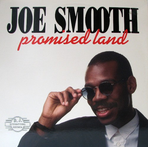 Joe Smooth - Promised Land | D.J. International Records (DJ# 1018) - main Joe Smooth - Promised Land | D.J. International Records (DJ# 1018) - main