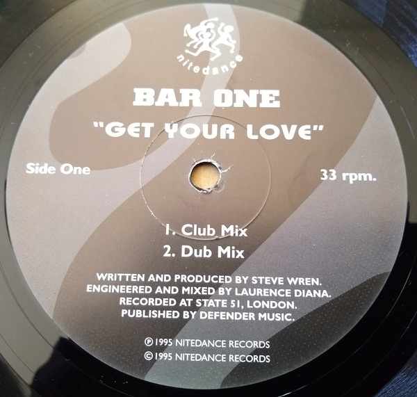 Bar One - Get Your Love / Just A Groove | Nitedance Records (DARK956) - 2