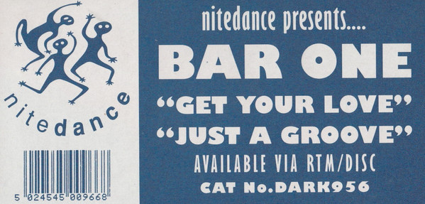 Bar One - Get Your Love / Just A Groove | Nitedance Records (DARK956) - main
