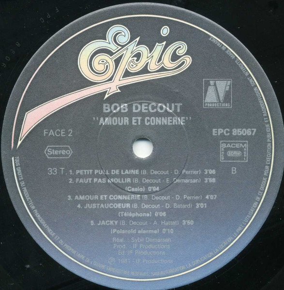 Bob Decout - Amour Et Connerie | Epic (EPC 85067) - 4 Bob Decout - Amour Et Connerie | Epic (EPC 85067) - 4