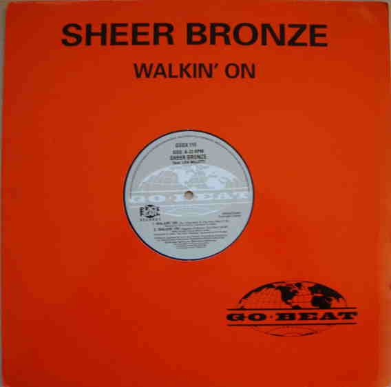 Sheer Bronze Feat. Lisa Millett - Walkin' On | Go! Beat (GODX 115) - main Sheer Bronze Feat. Lisa Millett - Walkin' On | Go! Beat (GODX 115) - main