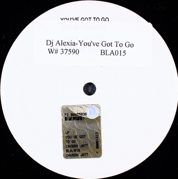 DJ Alexia - You've Got To Go | Cavernjatt Records (BLA 015)