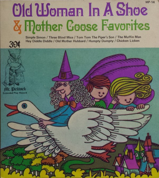 Unknown Artist - Old Woman In A Shoe & Mother Goose Favorites | Mr. Pickwick (MP-14)
