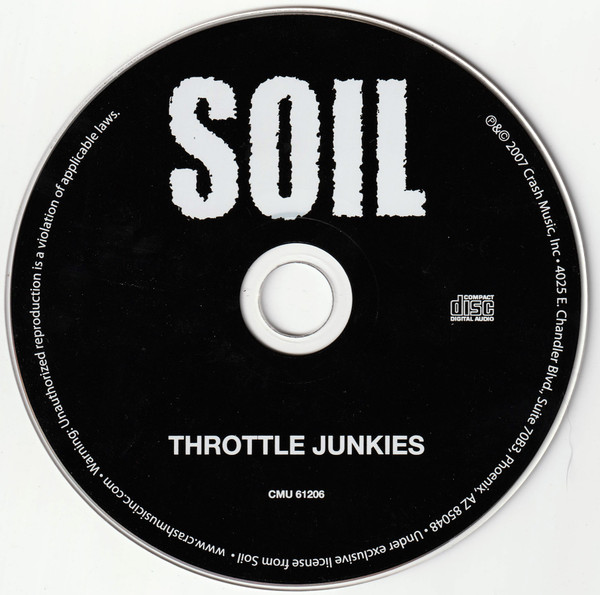 SOIL - Throttle Junkies | Crash Music (CMU 61206) - 3
