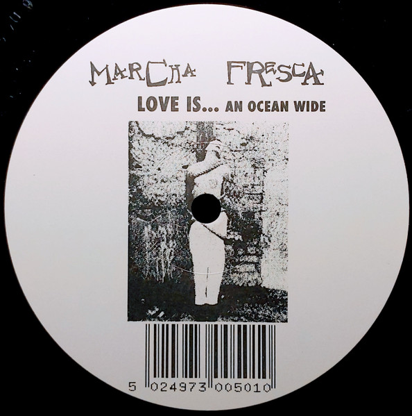 Marcha Fresca - Love Is... An Ocean Wide | United Rhythm Records (UR 501) - 2
