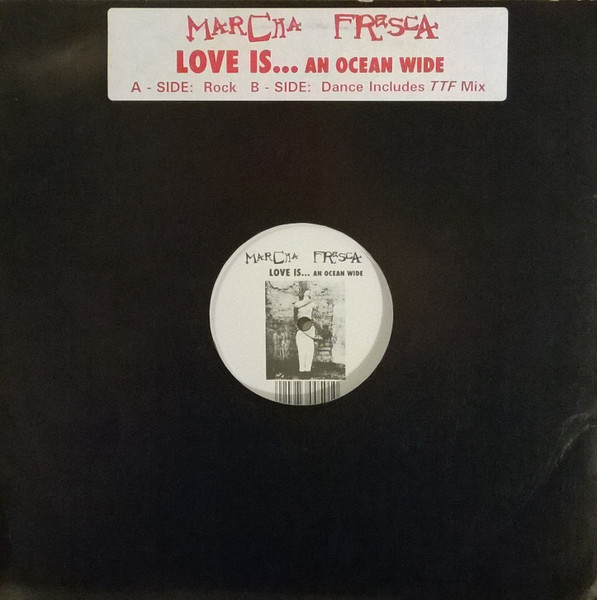 Marcha Fresca - Love Is... An Ocean Wide | United Rhythm Records (UR 501) - 3