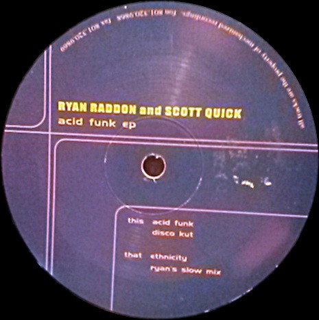 Ryan Raddon And Scott Quick - Acid Funk EP | Mechanized Recordings (5679 ACID-1)