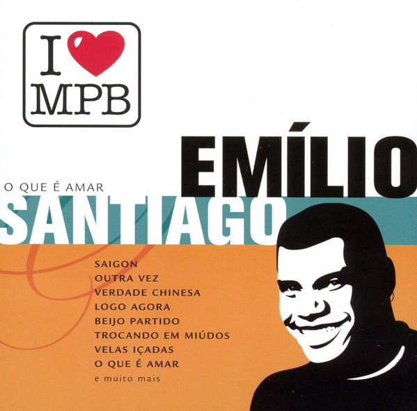 Emilio Santiago - O Que É Amar | Mercury (60249819417) - main