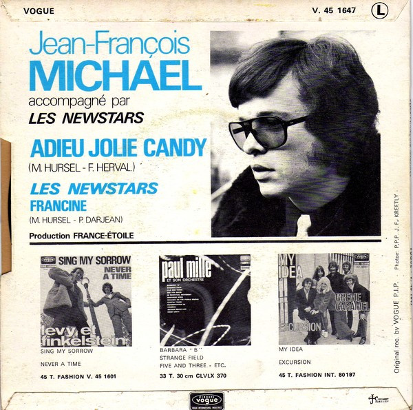 Jean-François Michael / Les Newstars - Adieu Jolie Candy / Francine | Disques Vogue (V. 45-1647) - 2