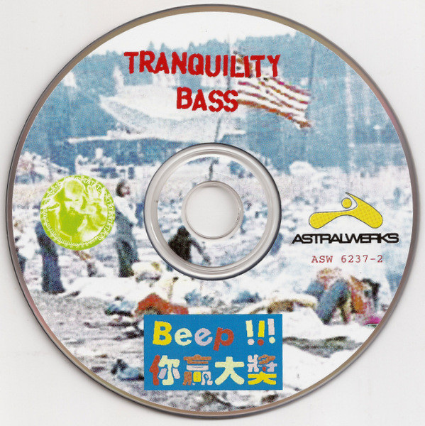 Tranquility Bass - Beep!!! | Astralwerks (ASW 6237-2) - 3 Tranquility Bass - Beep!!! | Astralwerks (ASW 6237-2) - 3