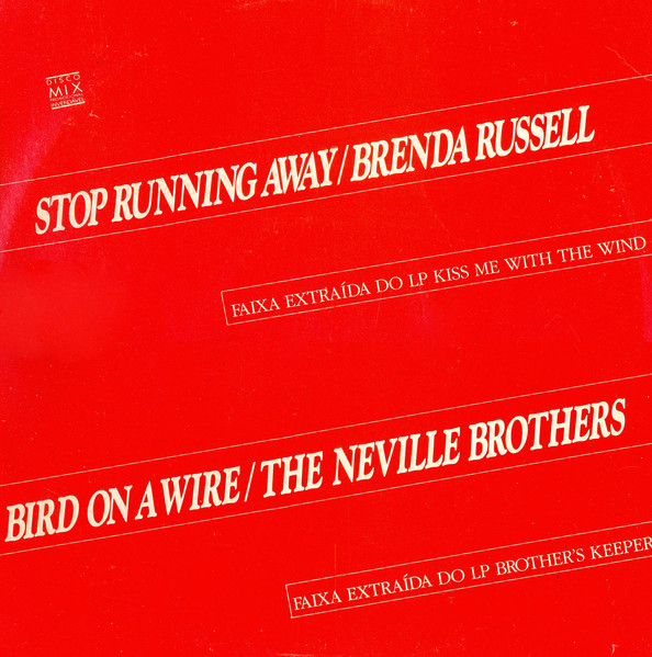 Brenda Russell / The Neville Brothers - Stop Running Away / Bird On A Wire | A&M Records (2801 450) - main