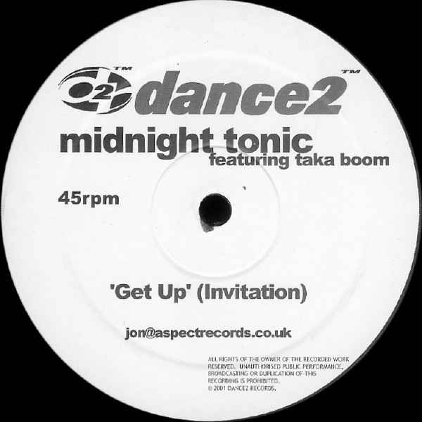 Midnight Tonic featuring Taka Boom - Get Up (Invitation) | Dance 2 Recordings (MT 001) - main Midnight Tonic featuring Taka Boom - Get Up (Invitation) | Dance 2 Recordings (MT 001) - main