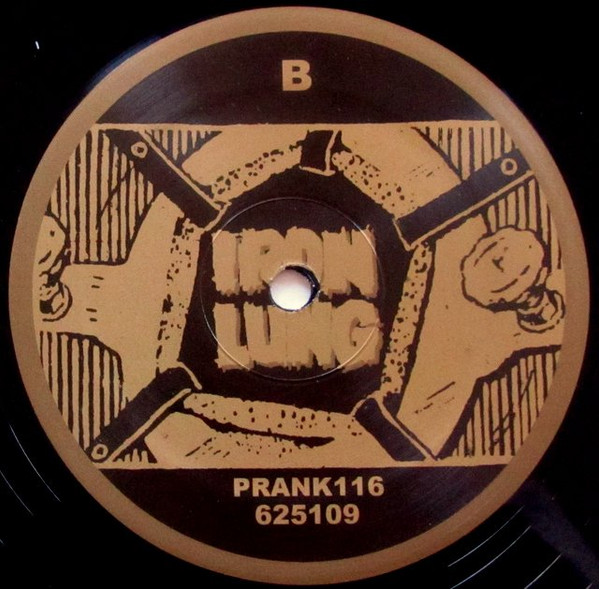 Iron Lung - Life. Iron Lung. Death. | 625 Thrashcore (625109) - 3 Iron Lung - Life. Iron Lung. Death. | 625 Thrashcore (625109) - 3