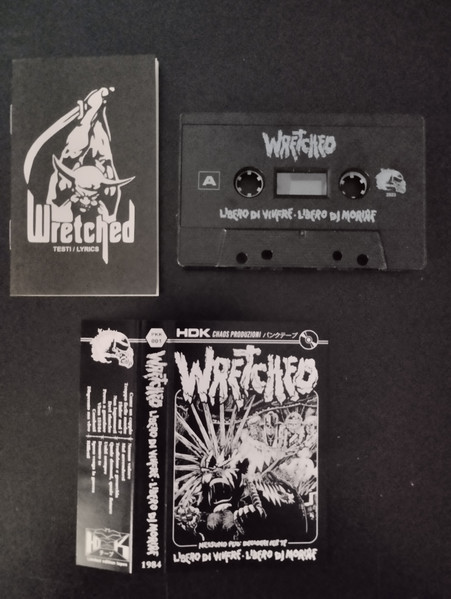 Wretched - Libero Di Vivere · Libero Di Morire | Heimat Der Katastrophe Punk Kassetten Komitee (PKK 001) - 2 Wretched - Libero Di Vivere · Libero Di Morire | Heimat Der Katastrophe Punk Kassetten Komitee (PKK 001) - 2