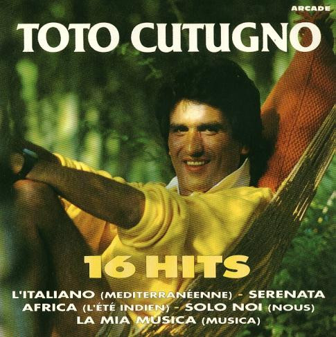 Toto Cutugno - 16 Hits | Arcade (ARC 5603-2) - main