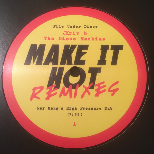 Make It Hot Remixes