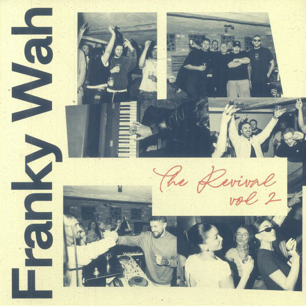 Franky Wah - The Revival Vol 2 | SHÈN Recordings (SHENLP02)