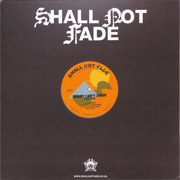 Barry Can't Swim - Amor Fati EP | Shall Not Fade (SNFCC005) Barry Can't Swim - Amor Fati EP | Shall Not Fade (SNFCC005)