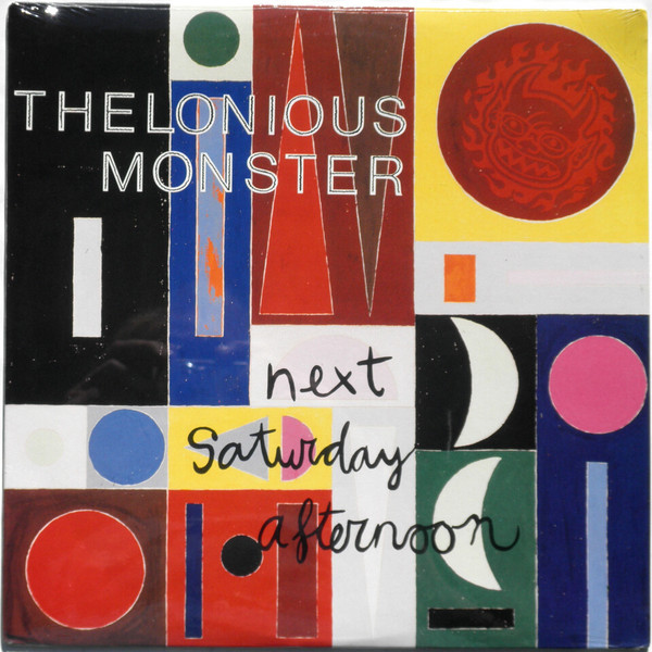 Thelonious Monster - Next Saturday Afternoon | Relativity (88561-8174-1)