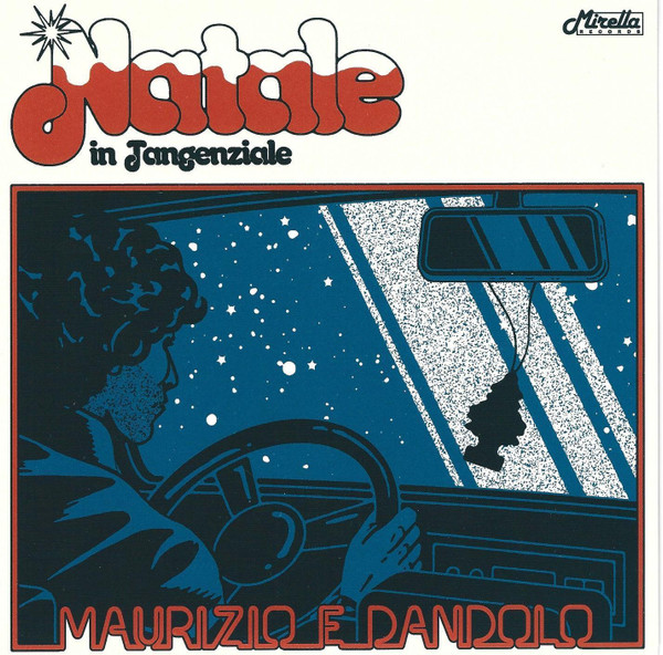 Maurizio E Dandolo - Natale In Tangenziale | Mirella Records (MIR001)