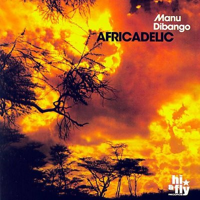 Manu Dibango - Africadelic | Hi & Fly Records (HF00019)