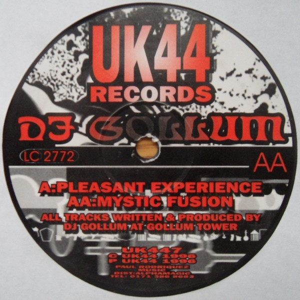 DJ Gollum - Pleasant Experience / Mystic Fusion | UK44 Records (UK447) - 2