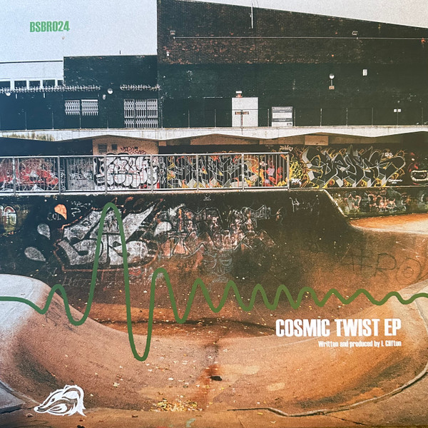 Iain Clifton - Cosmic Twist EP | Blueskinbadger Records (BSBR024)