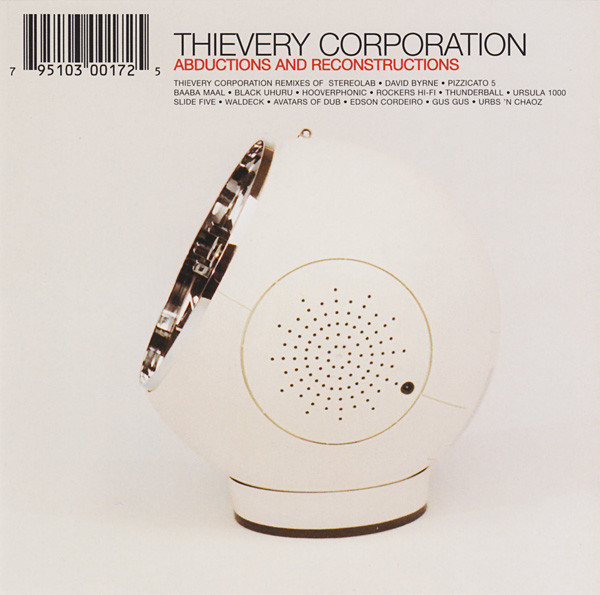 Thievery Corporation - Abductions And Reconstructions | Eighteenth Street Lounge Music (ESL017) - main