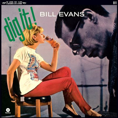 Bill Evans - Dig It! | WaxTime (772045)