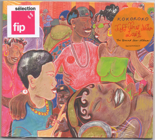 Kokoroko - Tuff Times Never Last | Brownswood Recordings (BWOOD0408CD)